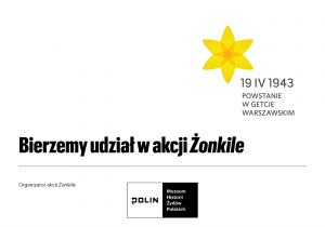 Grafika przygotowana przez Muzeum POLIN. Widnieje na niej napis Bierzemy udział w Akcji Żonkile oraz żółty żonkil.