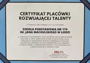 Certyfikat przyznany Szkole Podstawowej numer 174 w Łodzi za zdobycie tytułu Placówka Rozwijająca Talenty