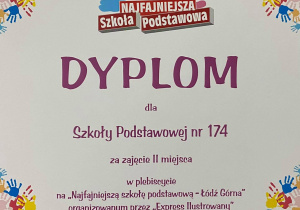 Dyplom za zajęcie drugiego miejsca w plebiscycie na Najfajniejszą Szkołę Podstawową Łódź Górna przyznany Szkole Podstawowej numer 174 w Łodzi przez Express Ilustrowany.