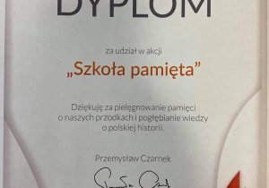 Dyplom przyznany Szkole Podstawowej numer 174 w Łodzi za udział w akcji Szkoła pamięta.