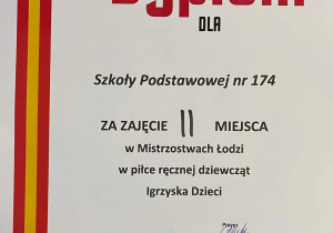 Dyplom za zajęcie drugiego miejsca w Mistrzostwach Łodzi w piłce ręcznej dziewcząt przyznany Szkole Podstawowej numer 174 w Łodzi.